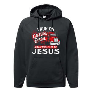 I Run On Caffeine Christian Trucker Semi Truck Driver Performance Fleece Hoodie