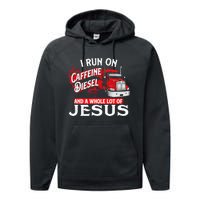 I Run On Caffeine Christian Trucker Semi Truck Driver Performance Fleece Hoodie