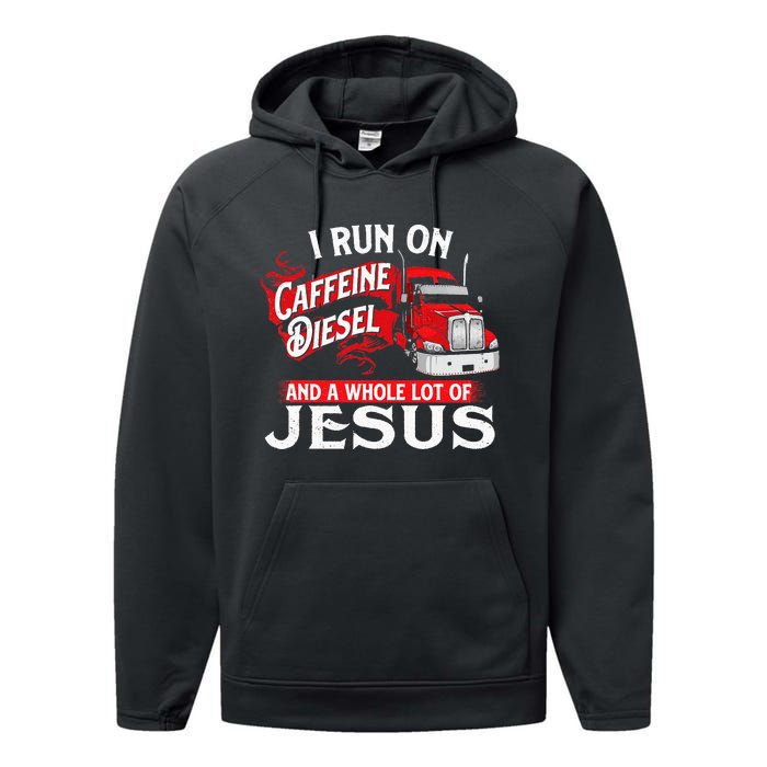 I Run On Caffeine Christian Trucker Semi Truck Driver Performance Fleece Hoodie