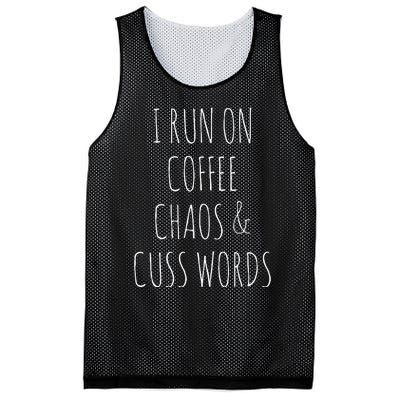 I Run On Coffee Chaos & Cuss Words Mesh Reversible Basketball Jersey Tank