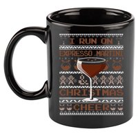 I Run On Espresso Martini And Christmas Cheer Ugly Sweater 11oz C Handle Ceramic Mug