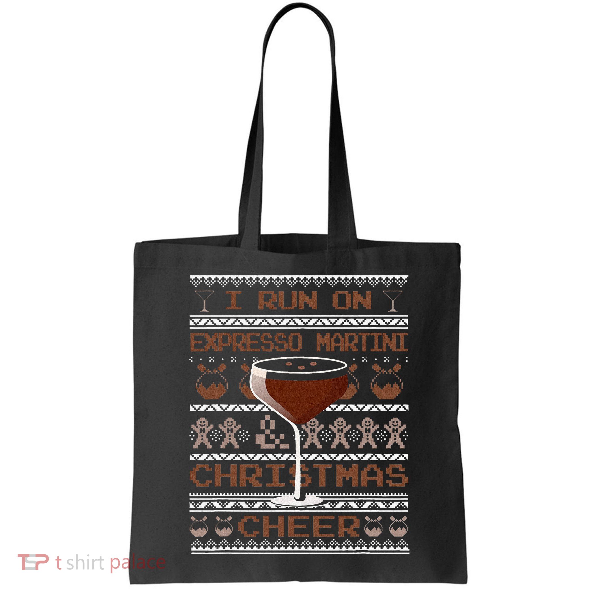 I Run On Espresso Martini And Christmas Cheer Ugly Sweater Bag