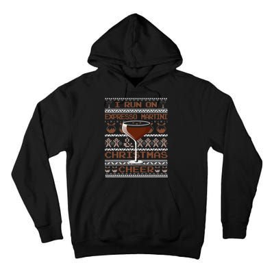 I Run On Espresso Martini And Christmas Cheer Ugly Sweater Tall Hoodie
