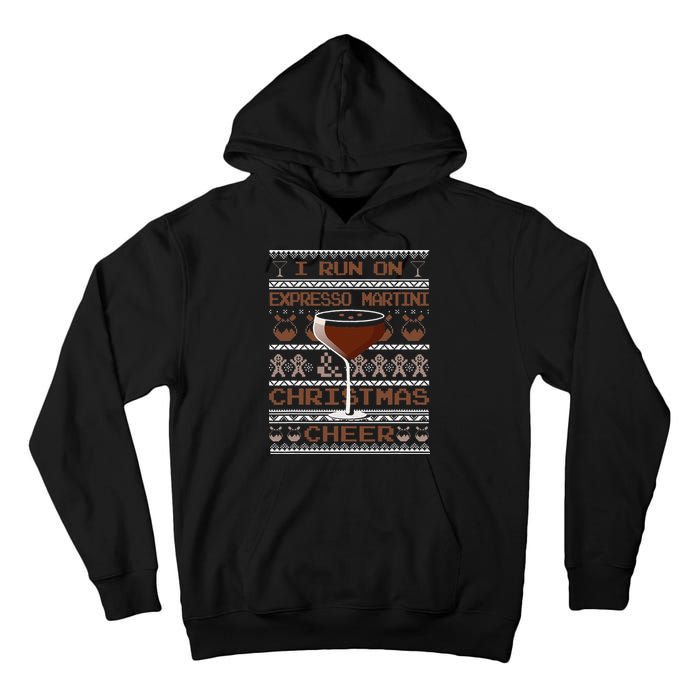 I Run On Espresso Martini And Christmas Cheer Ugly Sweater Tall Hoodie