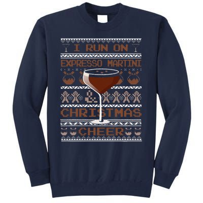 I Run On Espresso Martini And Christmas Cheer Ugly Sweater Tall Sweatshirt