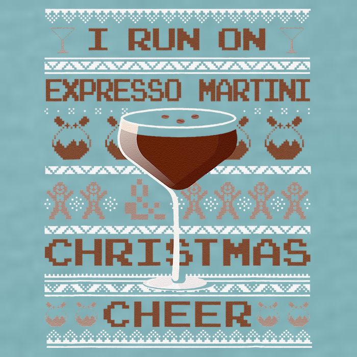 I Run On Espresso Martini And Christmas Cheer Ugly Sweater Sueded Cloud Jersey T-Shirt