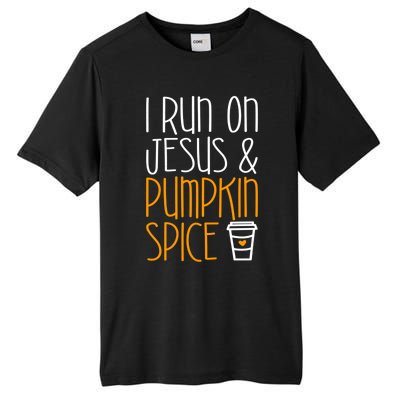 I Run On Jesus And Pumpkin Spice Gift Fall Season Funny Gift Tall Fusion ChromaSoft Performance T-Shirt