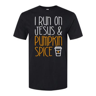 I Run On Jesus And Pumpkin Spice Gift Fall Season Funny Gift Softstyle CVC T-Shirt