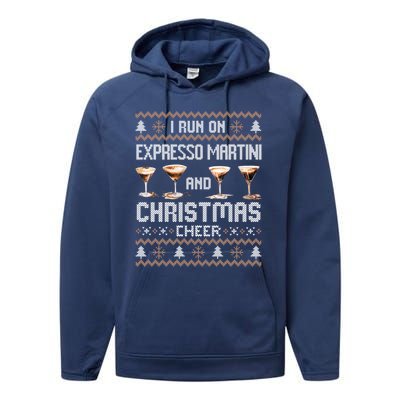 I Run On Espresso Martini And Christmas Cheer Ugly Gift Performance Fleece Hoodie