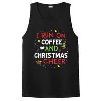 I Run On Coffee And Christmas Cheer Xmas Caffeine PosiCharge Competitor Tank