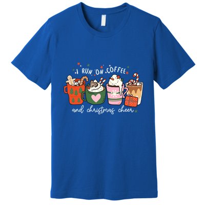 I Run On Coffee And Christmas Cheer Snowing Xmas Coffee Cups Meaningful Gift Premium T-Shirt