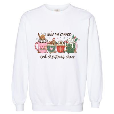 I Run On Coffee And Christmas Cheer Cute Holiday Garment-Dyed Sweatshirt