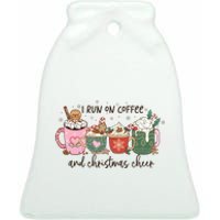 I Run On Coffee And Christmas Cheer Cute Holiday Ceramic Bell Ornament