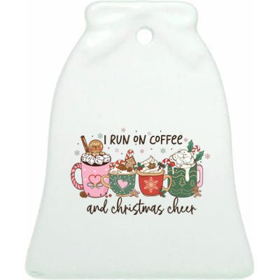 I Run On Coffee And Christmas Cheer Cute Holiday Ceramic Bell Ornament