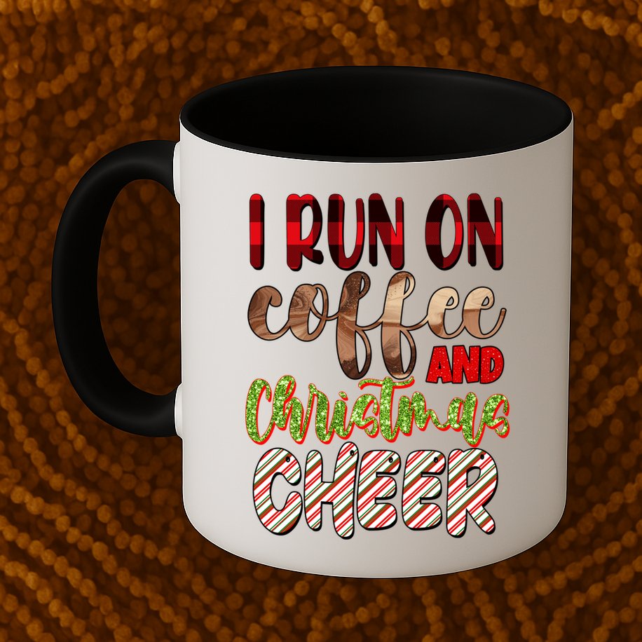 I Run On Coffee And Christmas Cheer Mug