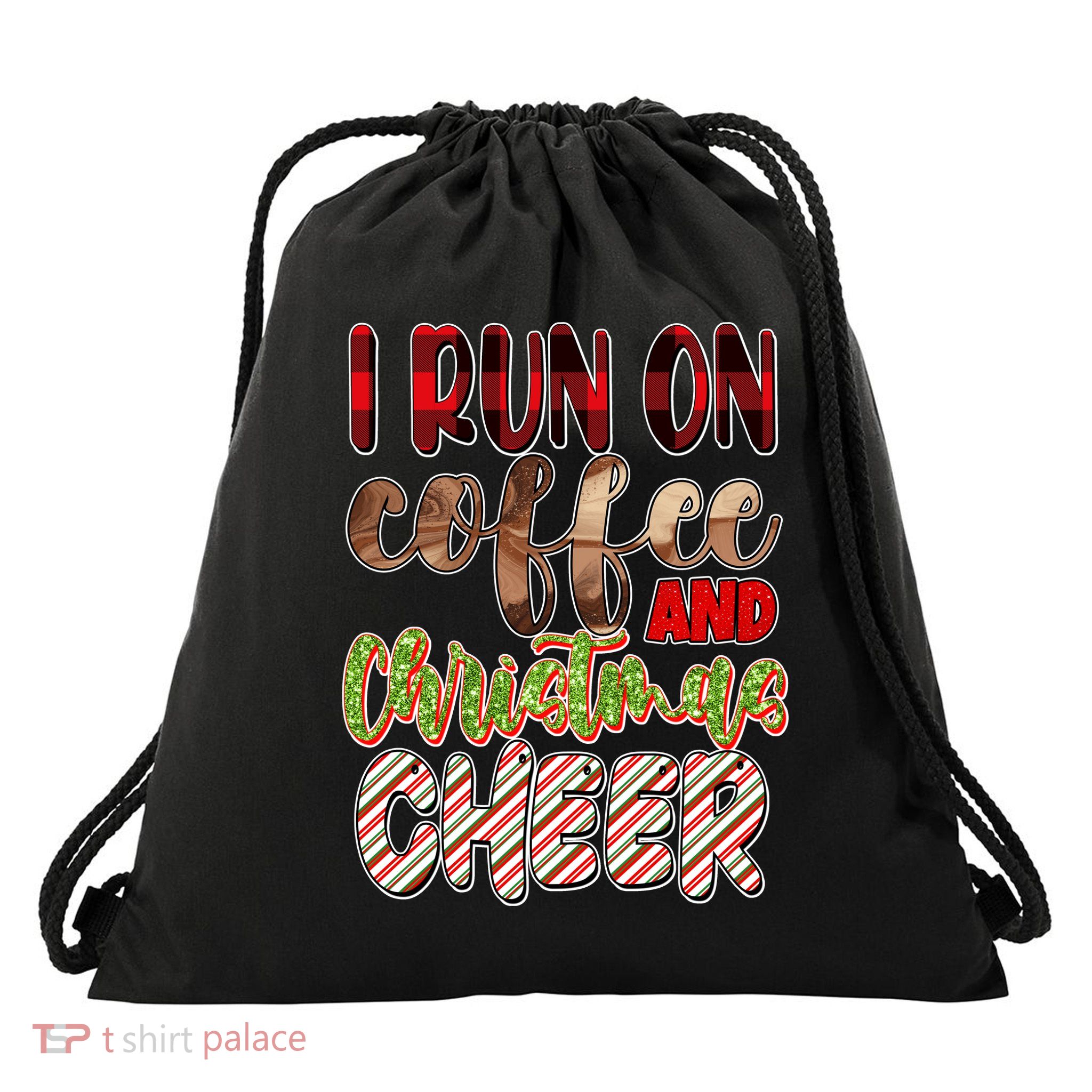 I Run On Coffee And Christmas Cheer Drawstring Bag