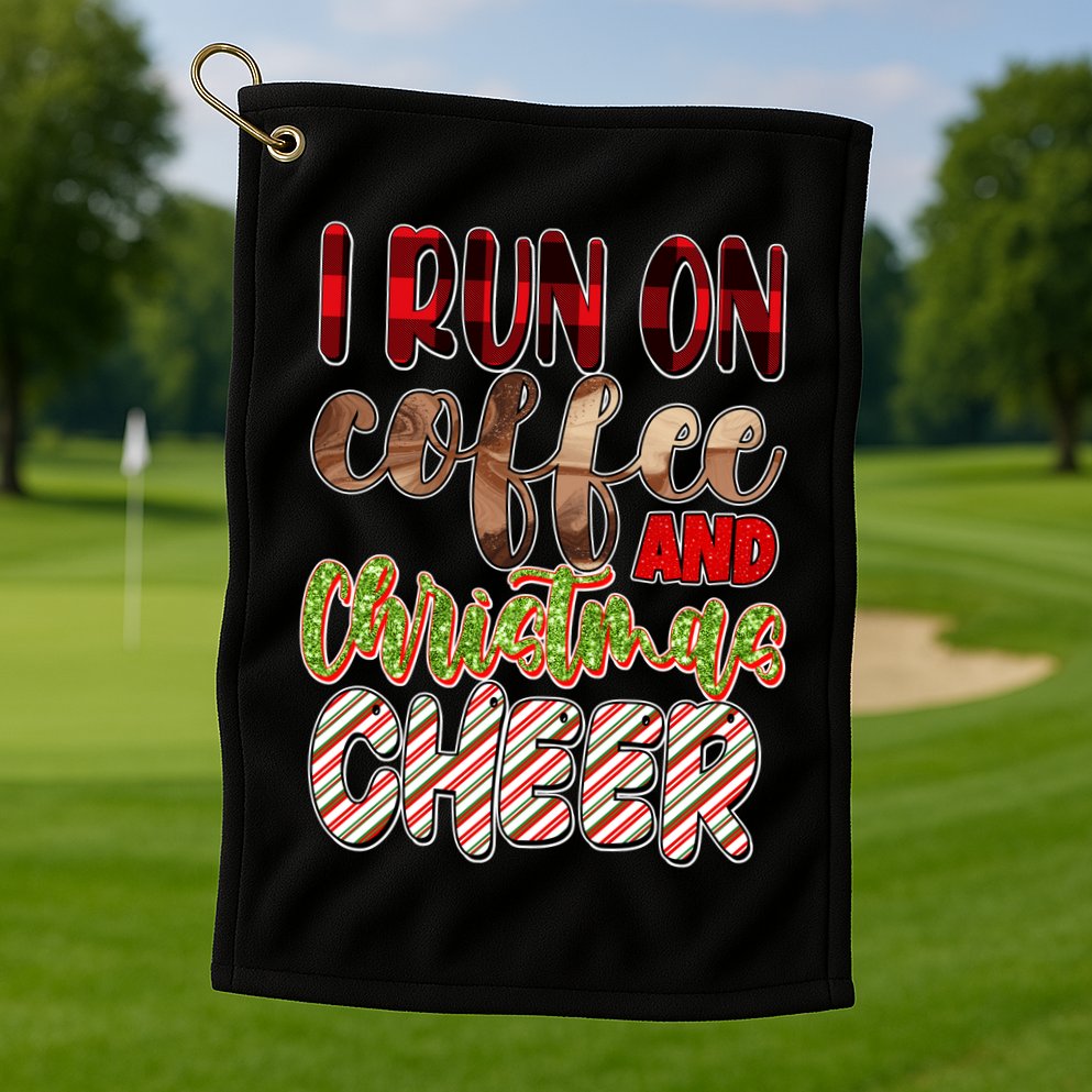 I Run On Coffee And Christmas Cheer Golf Towel