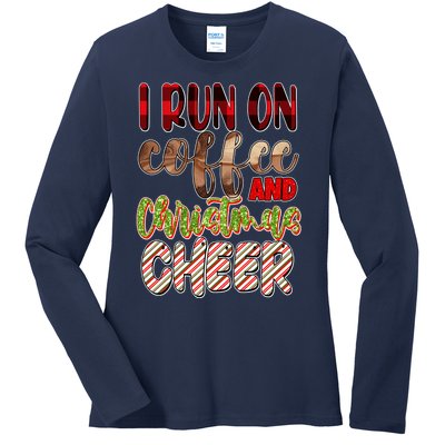 I Run On Coffee And Christmas Cheer Ladies Long Sleeve Shirt