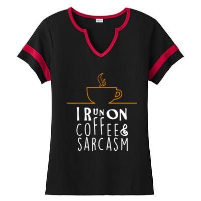 I Run On Coffee & Sarcasm Ladies Halftime Notch Neck Tee