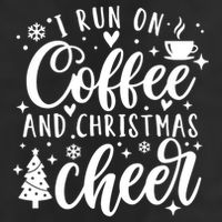 I Run On Coffee And Christmas Cheer Funny Coffee Lover Xmas Meaningful Gift Beanie