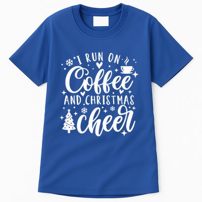 I Run On Coffee And Christmas Cheer Funny Coffee Lover Xmas Meaningful Gift Tall T-Shirt