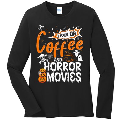 I Run on Coffee And Horror Movies ghost Pumpkins Halloween Ladies Long Sleeve Shirt