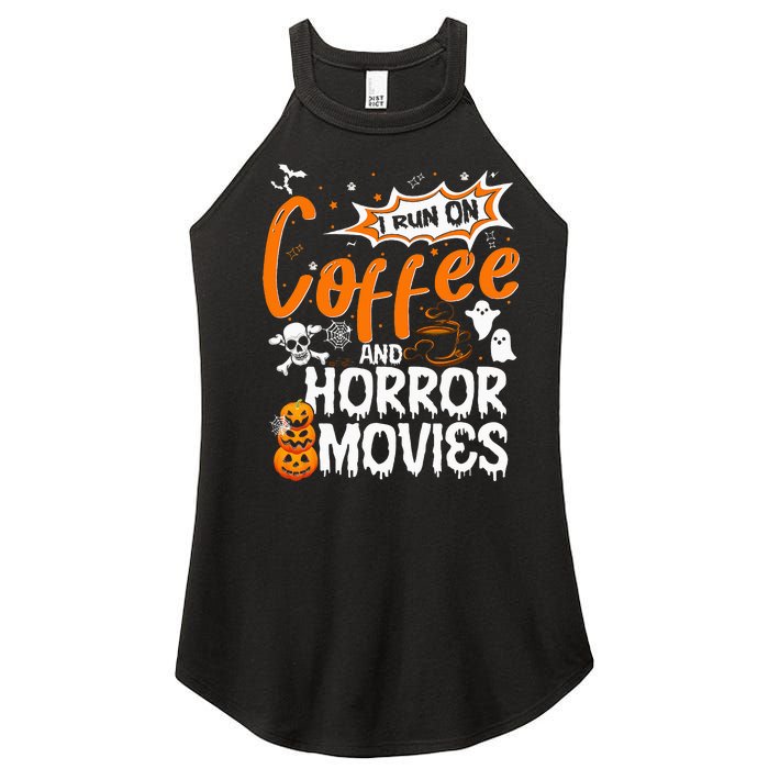 I Run on Coffee And Horror Movies ghost Pumpkins Halloween Women’s Perfect Tri Rocker Tank