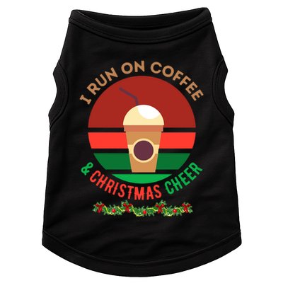 I Run On Coffee And Christmas Cheer Doggie Tank