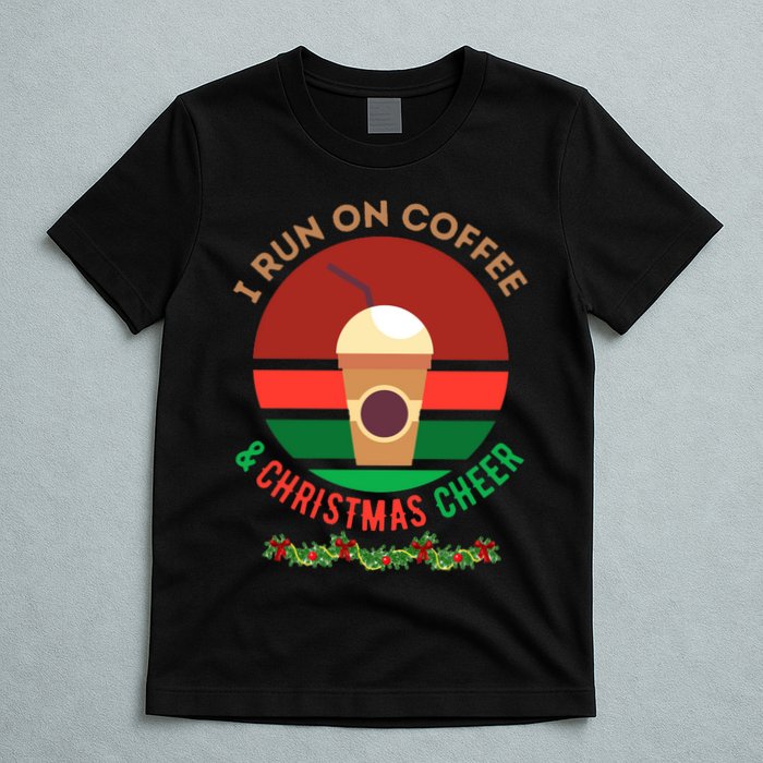 I Run On Coffee And Christmas Cheer T-Shirt