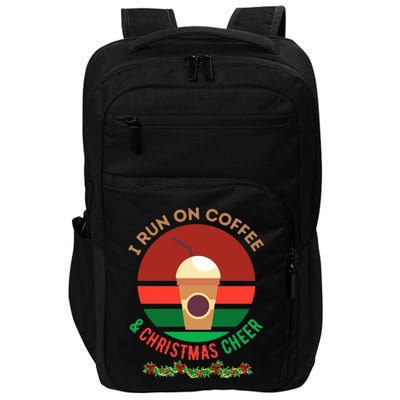 I Run On Coffee And Christmas Cheer Impact Tech Backpack
