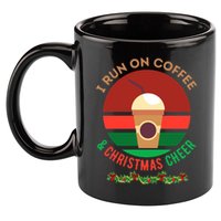 I Run On Coffee And Christmas Cheer 11oz C Handle Ceramic Mug