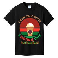 I Run On Coffee And Christmas Cheer Kids T-Shirt