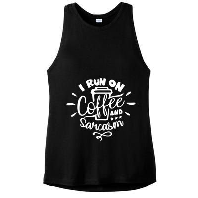 I Run On Coffee And Sarcasm Ladies PosiCharge Tri-Blend Wicking Tank