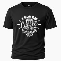 I Run On Coffee And Sarcasm Performance Shirt