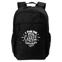 I Run On Coffee And Sarcasm Backpack