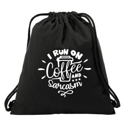 I Run On Coffee And Sarcasm Drawstring Bag