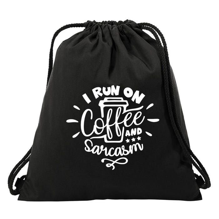 I Run On Coffee And Sarcasm Drawstring Bag
