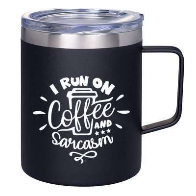I Run On Coffee And Sarcasm 12oz Stainless Steel Coffee Mug