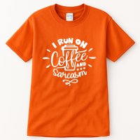 I Run On Coffee And Sarcasm Tall T-Shirt
