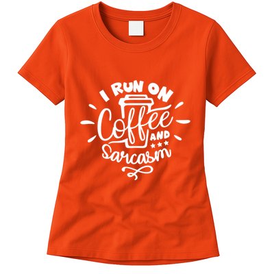 I Run On Coffee And Sarcasm Womens T-Shirt