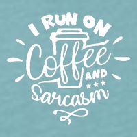 I Run On Coffee And Sarcasm Sueded Cloud Jersey T-Shirt