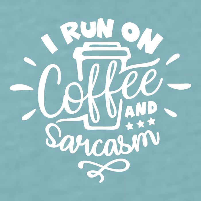 I Run On Coffee And Sarcasm Sueded Cloud Jersey T-Shirt