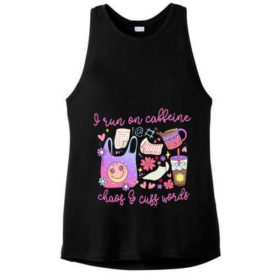 I Run On Caffeine Chaos And Cuss Words Ladies PosiCharge Tri-Blend Wicking Tank