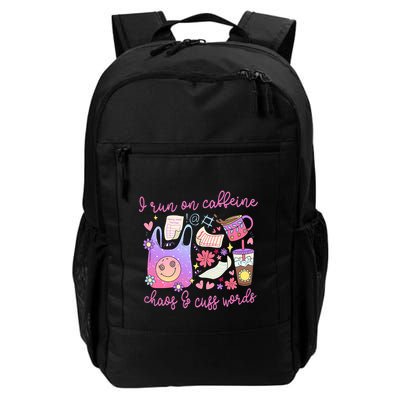 I Run On Caffeine Chaos And Cuss Words Backpack