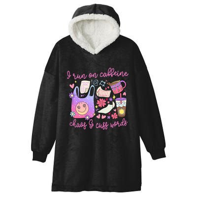 I Run On Caffeine Chaos And Cuss Words Hooded Wearable Blanket
