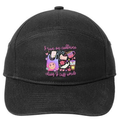 I Run On Caffeine Chaos And Cuss Words 7-Panel Snapback Hat