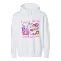 I Run On Caffeine Chaos And Cuss Words Garment-Dyed Fleece Hoodie