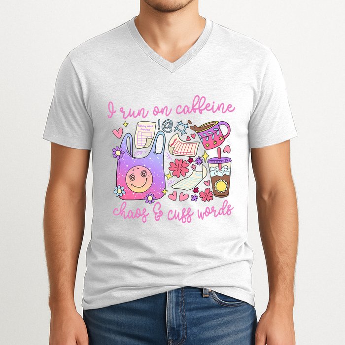 I Run On Caffeine Chaos And Cuss Words V-Neck T-Shirt