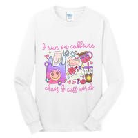I Run On Caffeine Chaos And Cuss Words Tall Long Sleeve T-Shirt