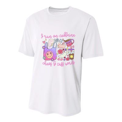 I Run On Caffeine Chaos And Cuss Words Youth Performance Sprint T-Shirt